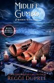 Midlife Gumbo (Boudin, Barbecue, and Hoodoo, #3) (eBook, ePUB) Midlife Gumbo (Boudin, Barbecue, and Hoodoo, #3) (eBook, ePUB)
