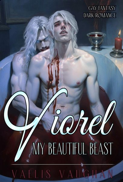 Viorel - My beautiful Beast (eBook, ePUB) Viorel - My beautiful Beast (eBook, ePUB)