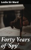 Forty Years of 'Spy' (eBook, ePUB)