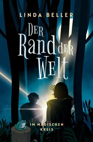 Der Rand der Welt: Im magischen Kreis (eBook, ePUB) Der Rand der Welt: Im magischen Kreis (eBook, ePUB)