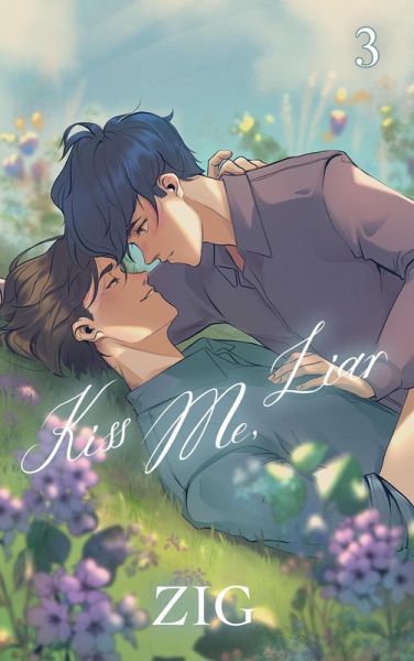 Kiss Me, Liar Vol. 3 (eBook, ePUB)