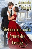 Weihnachten in den Armen des Herzogs (eBook, ePUB)