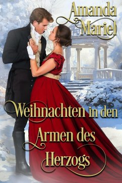 Cover Weihnachten in den Armen des Herzogs (eBook, ePUB)