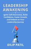 Leadership Awakening: Ignite Self-Awareness, Build Confidence, Foster Growth, And Embark on Your Leadership Journey (Leadership Transformed) (eBook, ePUB)