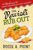 The Ravioli Rub Out (A Romano's Family Restaurant Cozy Mystery, #2) (eBook, ePUB)