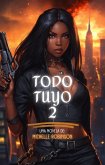 Todo Tuyo 2 (eBook, ePUB)