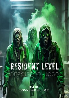 Resident Level (eBook, ePUB) - Ho, Dai; Skedar, Donnefar