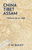 China-Tibet-Assam: Historia de un viaje (eBook, ePUB)