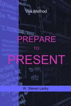 Prepare To Present - Lecky, W. Steven