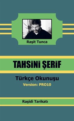 Ra¿idi Tahsini ¿erifi PRO10 Türkçe Okunu¿u - Tunca, Rasit