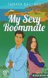My Sexy Roommate - Bild 1