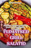ÜLIMATSED GRILLSALATID ÜLIMATSED GRILLSALATID
