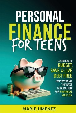 Personal Finance For Teens - Jimenez, Marie