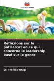 Réflexions sur le patriarcat en ce qui concerne le leadership basé sur le genre