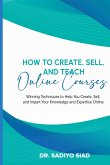 How to Create, Sell, and Teach Online Courses