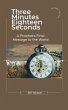Three Minutes Eighteen Seconds - Bild 1