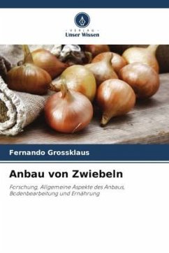 Anbau von Zwiebeln - Grossklaus, Fernando