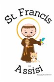 St. Francis of Assisi - Children's Christian Book - Lives of the Saints