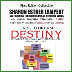 DESTINY Dare to Dream - Written in Letter D - Lampert, Sharon Esther