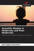 Scientific Models in Modernity and Post-Modernity