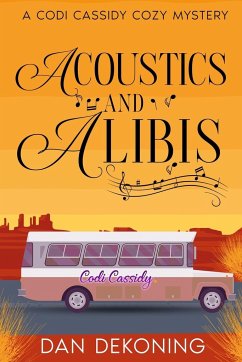 Acoustics and Alibis - Dekoning, Dan