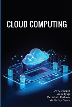 Cloud Computing - Naveen, A.; Tyagi, Anuj; Kathuria, Sakshi