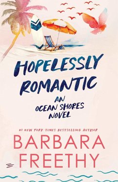 Hopelessly Romantic - Freethy, Barbara