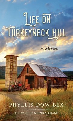 Life on Turkeyneck Hill - Dow Bex, Phyllis
