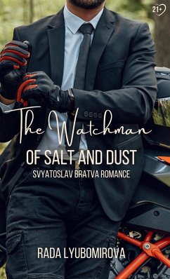 The Watchman of Salt and Dust - Rada Lyubomirova