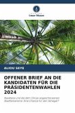 OFFENER BRIEF AN DIE KANDIDATEN FÜR DIE PRÄSIDENTENWAHLEN 2024