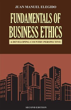 Fundamentals of business ethics - Elegido, Juan Manuel