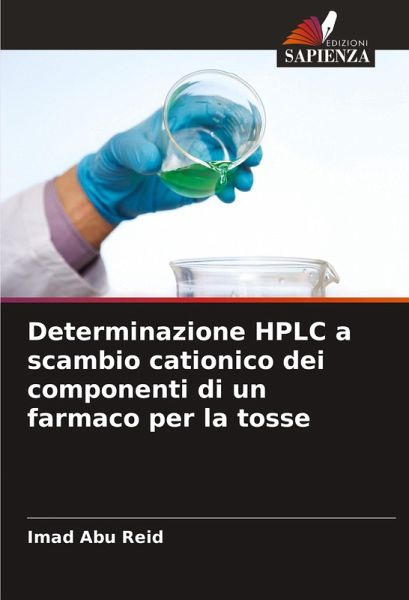 Determinazione HPLC a scambio cationico dei componenti di un farmaco per la tosse Determinazione HPLC a scambio cationico dei componenti di un farmaco per la tosse