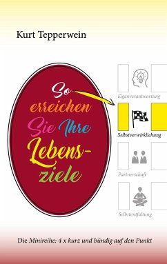 So erreichen Sie Ihre Lebensziele - Tepperwein, Kurt