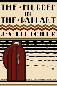 The Murder in the Pallant - Fletcher, J. S.