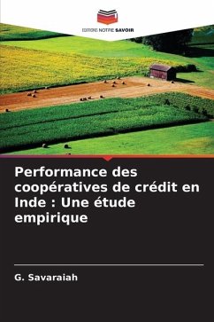 Performance des coopératives de crédit en Inde : Une étude empirique - Savaraiah, G.