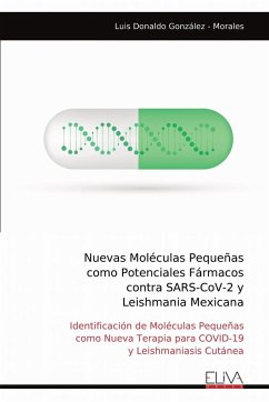 Nuevas Moléculas Pequeñas como Potenciales Fármacos contra SARS-CoV-2 y Leishmania Mexicana - González - Morales, Luis Donaldo