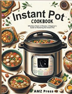 Instant Pot Cookbook - Press, Amz