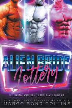 The Alien Bride Lottery Volume 3 - Collins, Margo Bond