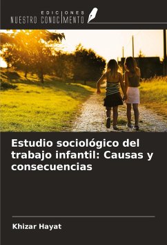 Cover Estudio sociológico del trabajo infantil: Causas y consecuencias