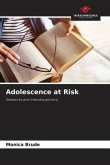 Adolescence at Risk