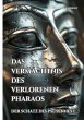 Das Vermächtnis des verlorenen Pharaos - Bild 1