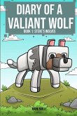 Diary of a Valiant Wolf Book 1