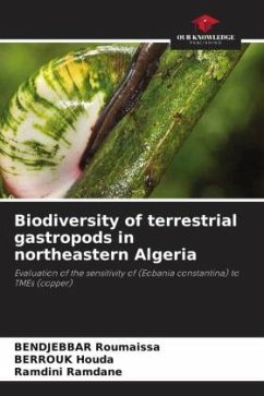 Biodiversity of terrestrial gastropods in northeastern Algeria - Roumaissa, Bendjebbar;Houda, Berrouk;Ramdane, Ramdini
