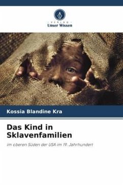 Das Kind in Sklavenfamilien - Kra, Kossia Blandine