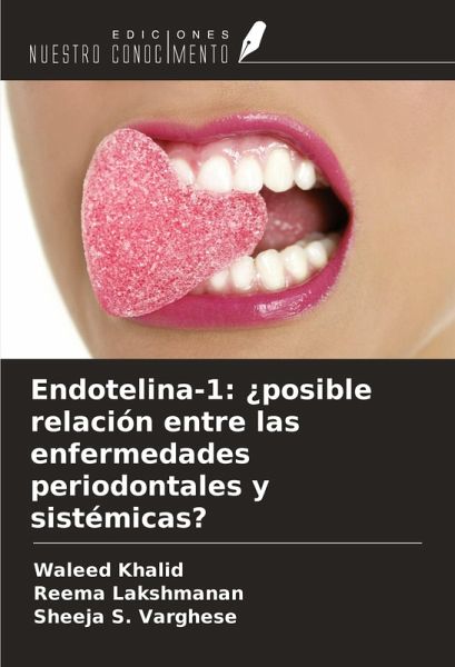 Endotelina-1: ¿posible relación entre las enfermedades periodontales y sistémicas?