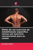 Efeito de um exercício de estabilização específico versus um exercício convencional para as costas