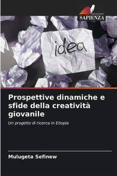 Prospettive dinamiche e sfide della creatività giovanile - Sefinew, Mulugeta