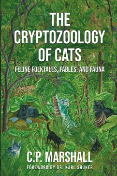 The Cryptozoology of Cats - Marshall, C. P.