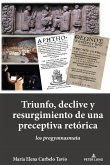 Triunfo, declive y resurgimiento de una preceptiva retórica (eBook, ePUB)