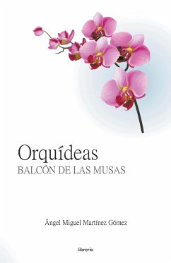 Orquídeas - Editores, Librerío; Gómez, Ángel Miguel Martínez